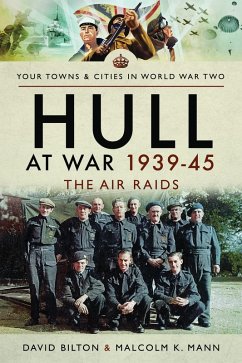 Hull at War 1939-45 (eBook, ePUB) - David Bilton, Bilton
