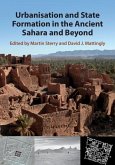 Urbanisation and State Formation in the Ancient Sahara and Beyond (eBook, ePUB)