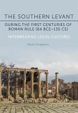 Southern Levant during the first centuries of Roman rule (64 BCE-135 CE) (eBook, ePUB)