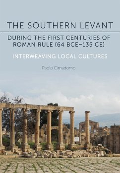 Cover Southern Levant during the first centuries of Roman rule (64 BCE-135 CE) (eBook, ePUB)