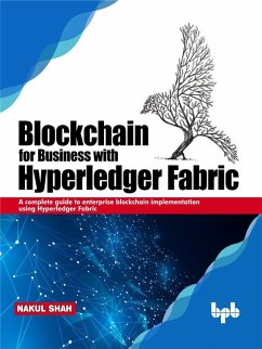 Cover Blockchain for Business with Hyperledger Fabric (eBook, ePUB)