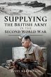 Supplying the British Army in the... - Bild 1