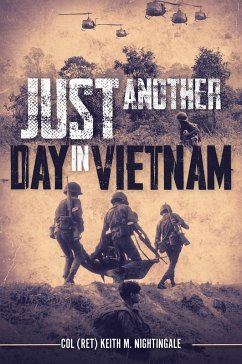 Just Another Day in Vietnam (eBook, ePUB) - Keith Nightingale, Nightingale