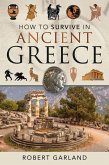 How to Survive in Ancient Greece (eBook, ePUB)