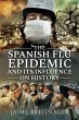 Spanish Flu Epidemic and its Influence... - Bild 1