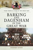 Barking and Dagenham in the Great War (eBook, ePUB)
