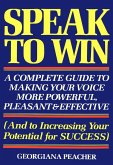 Speak to Win (eBook, ePUB) Speak to Win (eBook, ePUB)