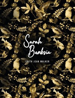 Sarah Banksia - Walker, Edith Jean