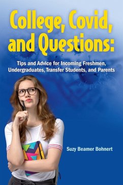 College, Covid, and Questions - Bohnert, Suzy Beamer