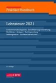 Praktiker-Handbuch Lohnsteuer 2021, m. 1 Buch, m. 1 Beilage