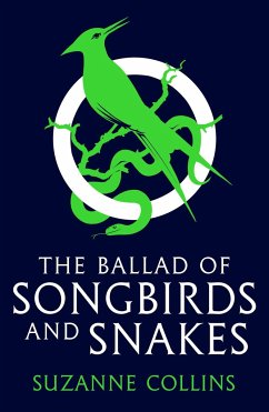 The Hunger Games: The Ballad of Songbirds and Snakes - Collins, Suzanne