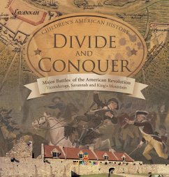 Divide and Conquer   Major Battles of the American Revolution - Baby