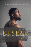 R.E.V.E.A.L.: ''The Year Without My Dad''
