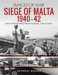Siege of Malta 1940-42 (eBook, ePUB) - Anthony Rogers, Rogers