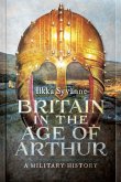 Britain in the Age of Arthur (eBook, ePUB)