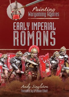 Cover Painting Wargaming Figures: Early Imperial Romans (eBook, ePUB)