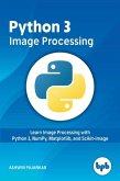 Python 3 Image Processing (eBook, ePUB) Python 3 Image Processing (eBook, ePUB)