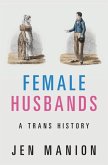 Female Husbands (eBook, ePUB)