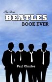Best Beatles Book Ever (eBook, ePUB) Best Beatles Book Ever (eBook, ePUB)