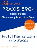PRAXIS 5904 Social Studies Elementary Education Exam