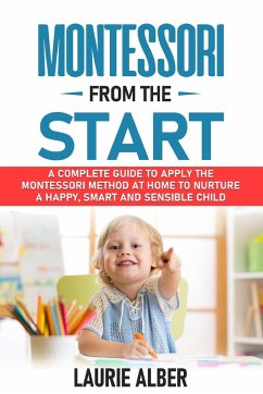 Montessori From The Start - Alber, Laurie