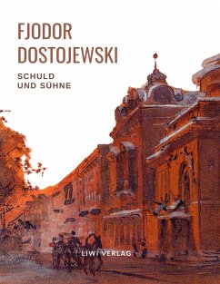 Fjodor Dostojewski: Schuld und Sühne. Vollständige Neuausgabe. - Dostojewskij, Fjodor M.