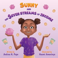 Sunny and the Seven Streams of Income - Pope, Andrea N.