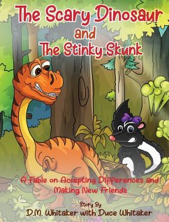 The Scary Dinosaur and The Stinky Skunk - Whitaker, D. M.; Whitaker, Duce