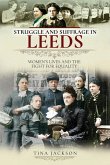 Struggle and Suffrage in Leeds (eBook, ePUB)
