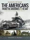 Americans from the Ardennes to VE Day (eBook, ePUB)