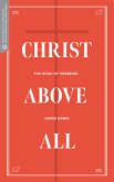 Christ Above All (eBook, ePUB)