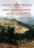 Heritage Under Pressure - Threats and Solution (eBook, ePUB)