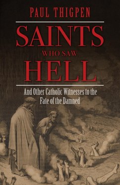 Saints Who Saw Hell (eBook, ePUB) - Thispen, Paul