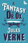 Fantasy of Dr Ox (eBook, ePUB)