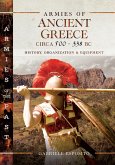 Armies of Ancient Greece Circa 500 to 338 BC (eBook, ePUB)