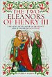 The Two Eleanors of Henry III (eBook,... - Bild 1