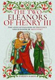 Two Eleanors of Henry III (eBook, ePUB)