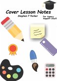 Cover Lesson Notes and for Agency Teachers