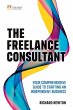 Freelance Consultant, The: Your... - Bild 1
