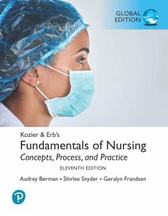 Kozier & Erb's Fundamentals of Nursing, Global Edition - Berman, Audrey; Snyder, Shirlee; Frandsen, Geralyn