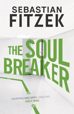 The Soul Breaker - Fitzek, Sebastian