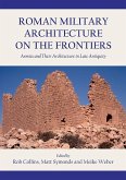 Roman Military Architecture on the Frontiers (eBook, ePUB)