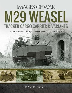 M29 Weasel Tracked Cargo Carrier & Variants (eBook, ePUB) - David Doyle, Doyle