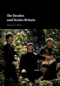 Beatles and Sixties Britain (eBook, ePUB) - Collins, Marcus