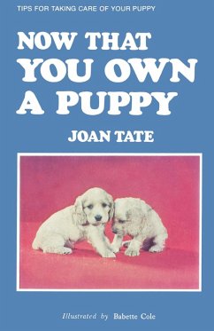Now That You Own a Puppy (eBook, ePUB) - Tate, Joan