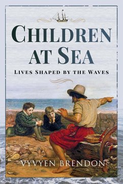 Children at Sea (eBook, ePUB) - Vyvyen Brendon, Brendon