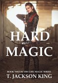 Hard Magic (Girl Magic Series, #2) (eBook, ePUB)