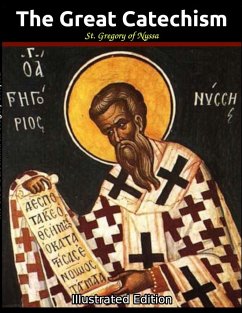 The Great Catechism - of Nyssa, St. Gregory