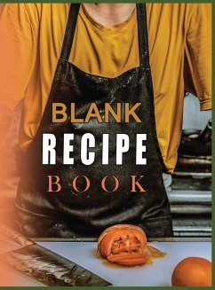 Blank Recipe Book To Write In Blank Cooking Book Recipe Journal 100 Recipe Journal and Organizer (blank recipe book journal blank - Mason, Charlie