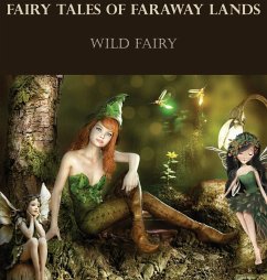 Fairy Tales Of Faraway Lands - Fairy, Wild